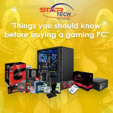 Things You Should Know Before Buying a Gaming PC