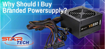 কেন আমরা ব্র্যান্ডেড পাওয়ার সাপ্লাই (POWER SUPPLY) কিনবো ?