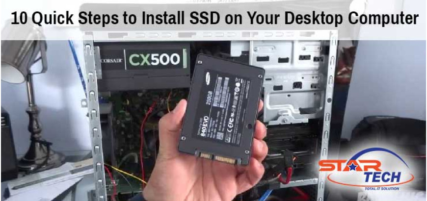 10 Quick Steps to Install SSD on Your Desktop Computer