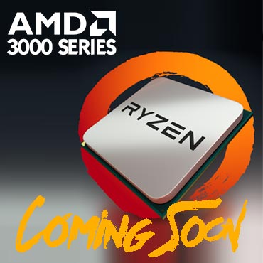 AMD Ryzen 3000 Series CPUs Coming Soon in the Market