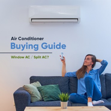 Air Conditioner (AC) Buying Guide: Everything You Need To Know before purchasing your AC