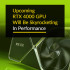 Upcoming RTX 4000 GPU Will Be Skyrocketing In Performance !