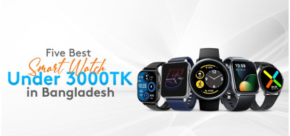 Five Best Smart Watch Under 3000 TK in Bangladesh