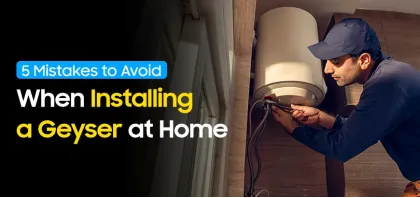 5 Mistakes to Avoid When Installing a Geyser at Home