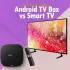 Android TV Box vs Smart TV: Which One Offers Better Value?
