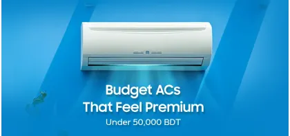 Budget ACs That Feel Premium – Under 50,000 BDT Picks