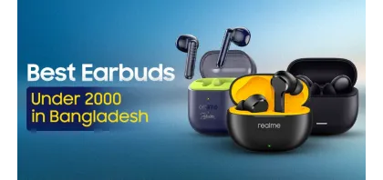Top 5 Best Earbuds Under 2000 Taka in Bangladesh