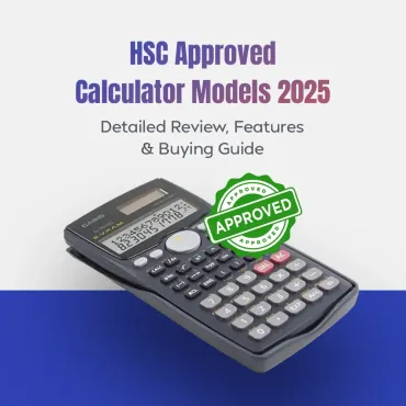 HSC Approved Calculator Models in 2025: Detailed Review, Features & Buying Guide