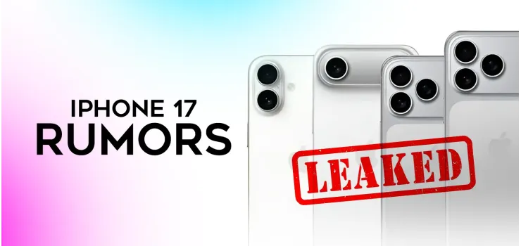 iPhone 17 Rumors: Everything We Know About Apple's 2025 Flagship Revolution