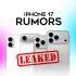 iPhone 17 Rumors: Everything We Know About Apple's 2025 Flagship Revolution