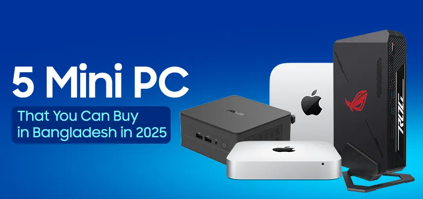 5 Mini PC That You Can Buy in 2025