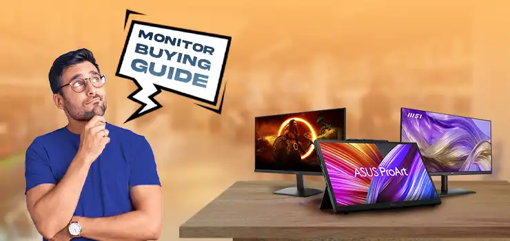 Monitor Buying Guide: How to Choose the Best Display for Work, Gaming, or Content Creation
