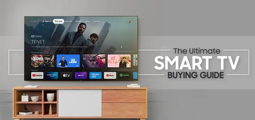 The Ultimate Smart TV Buying Guide in Bangladesh