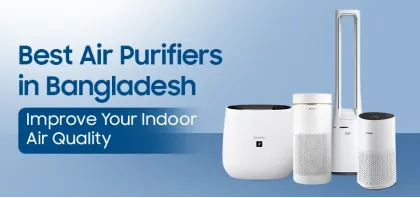 Best Air Purifiers in Bangladesh: Improve Your Indoor Air Quality