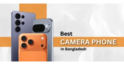 Top 5 Best Camera Phones in Bangladesh