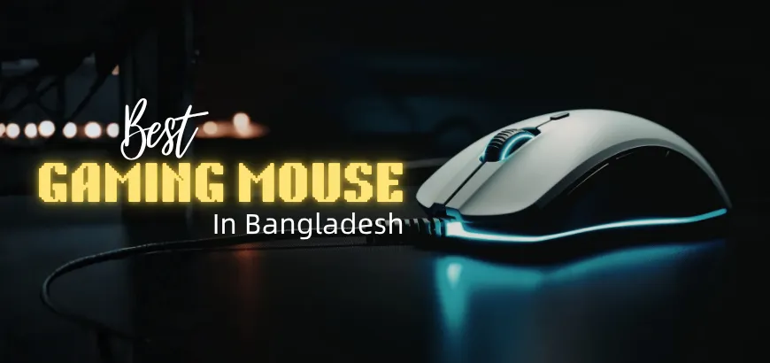Best Gaming Mouse in Bangladesh