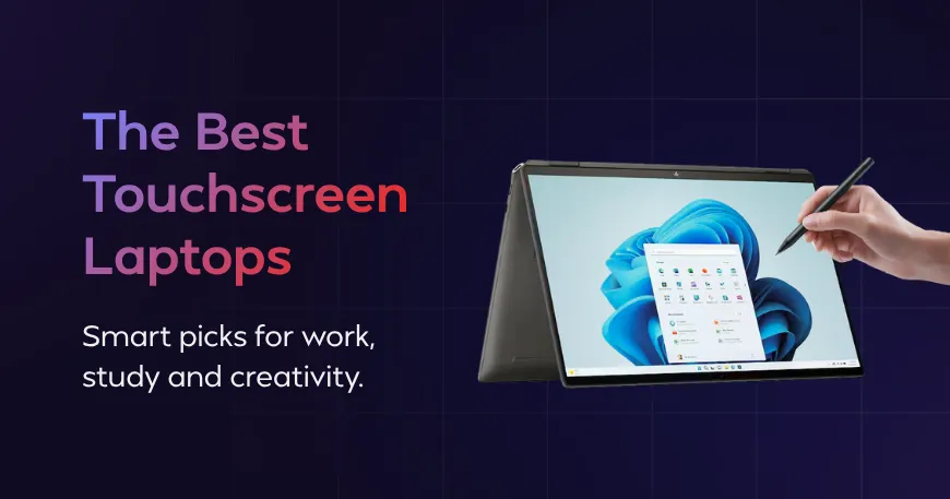 The Best Touchscreen Laptops in Bangladesh