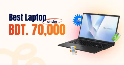 Top 5 Laptops Under 70000 in Bangladesh
