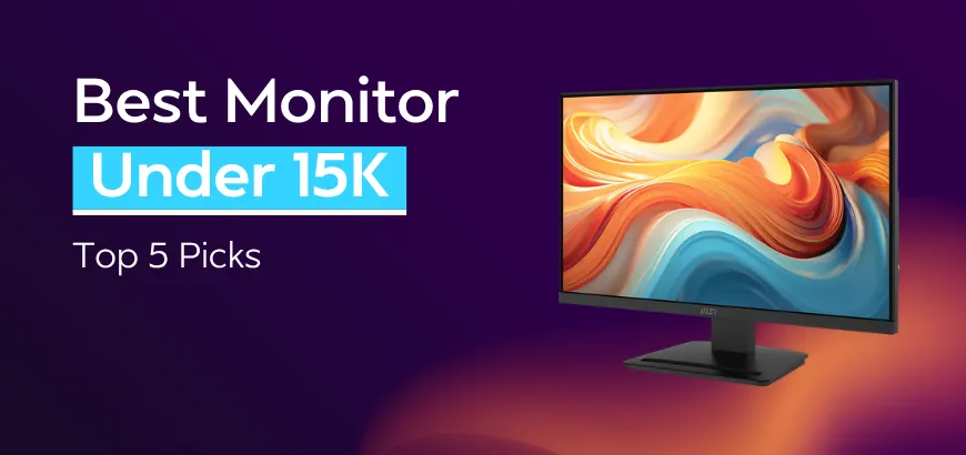 Best Monitor Under 15000 in Bangladesh