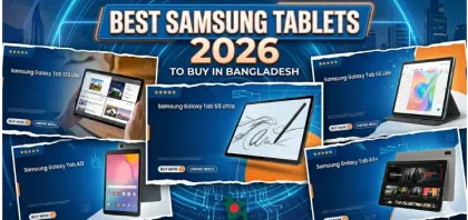 Top 5 Best Samsung Tablets To Buy in Bangladesh in 2026