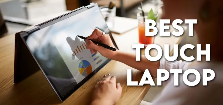 The Best Touchscreen Laptops in Bangladesh