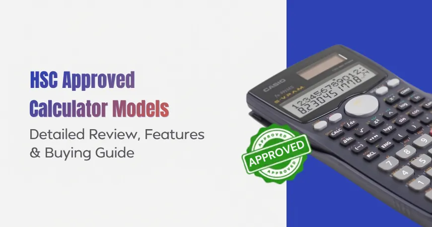 HSC Approved Calculator Models in Bangladesh: Detailed Review, Features & Buying Guide