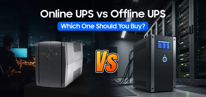 Online UPS vs Offline UPS - Which One Should You Buy?