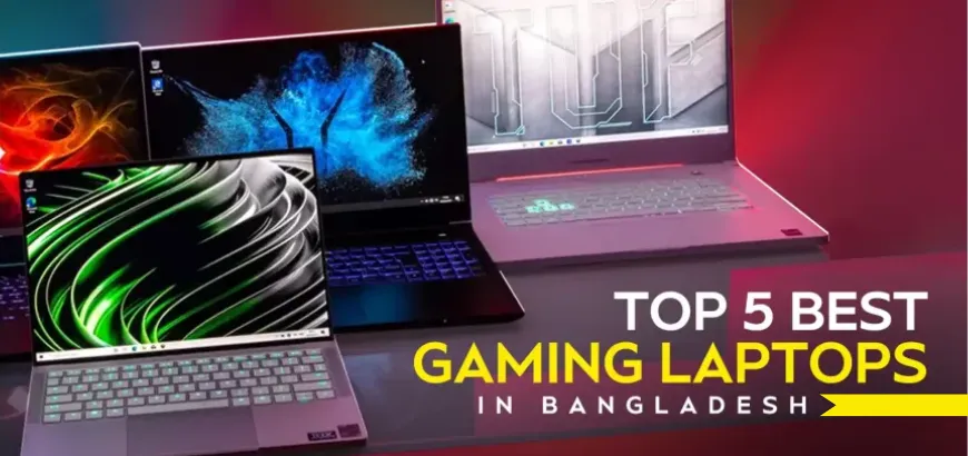 Top 5 Best Gaming Laptops in Bangladesh 2026