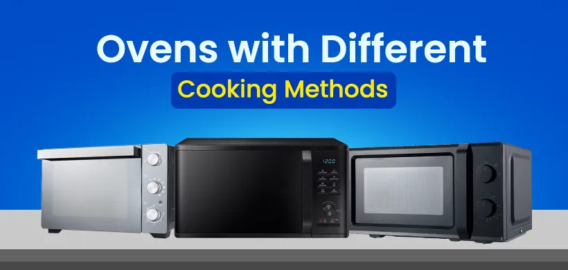 Ovens with Different Cooking Method