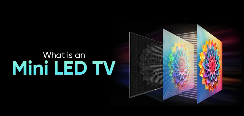 What is a Mini LED TV