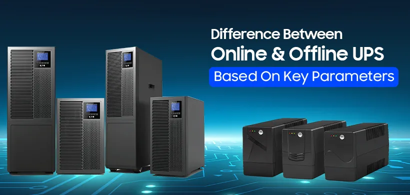 Difference Between Online & Offline UPS Based On Key Parameters